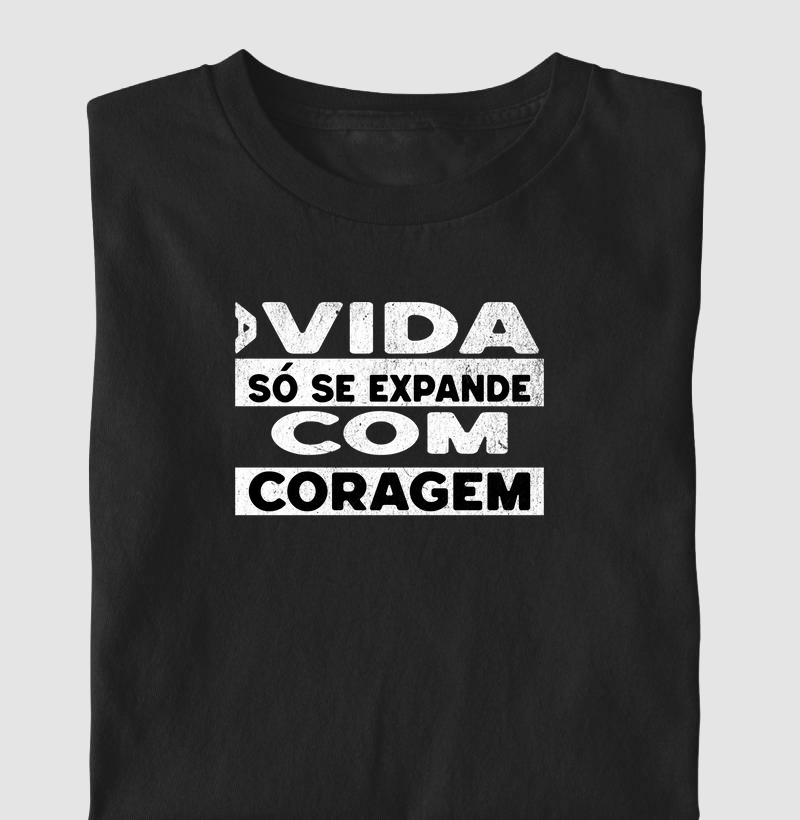 A Vida Só Se Expande com Coragem | Tee Kids