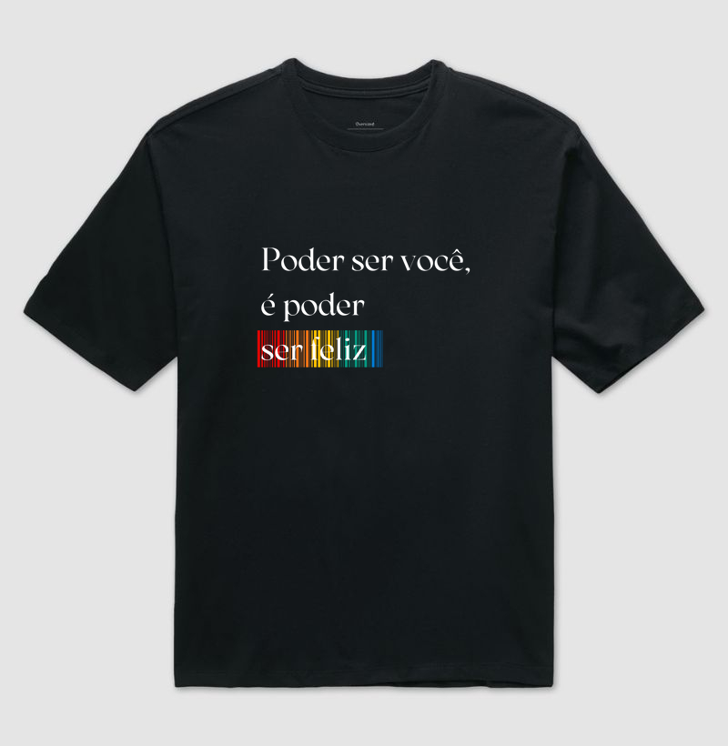 Poder ser você é poder ser feliz