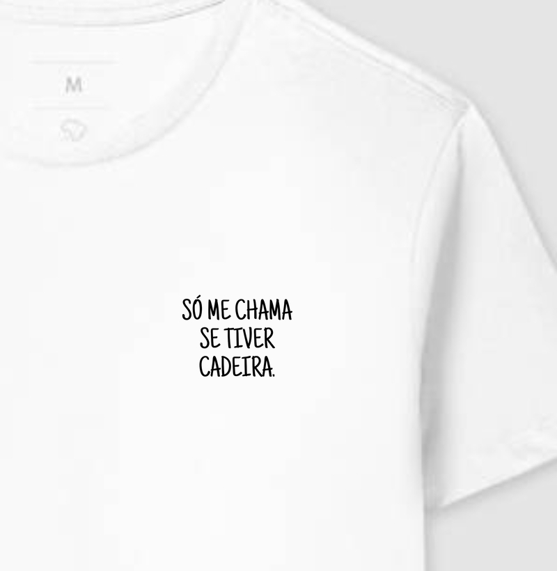 Só me chama se tiver cadeira