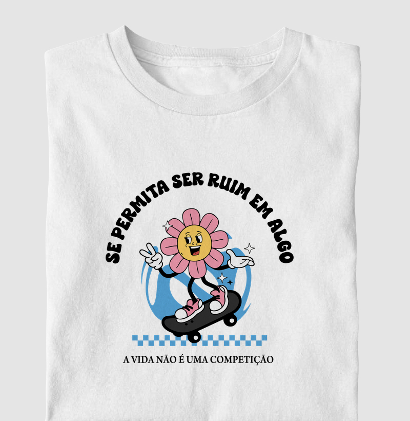 Se permita ser ruim em algo