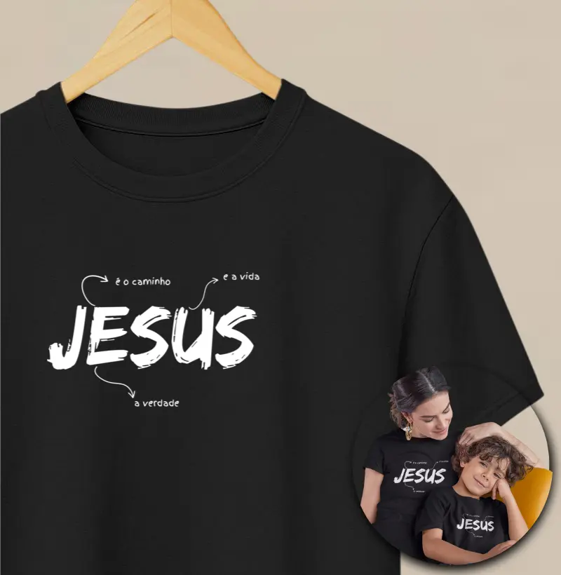 Camiseta Família - Jesus é o caminho