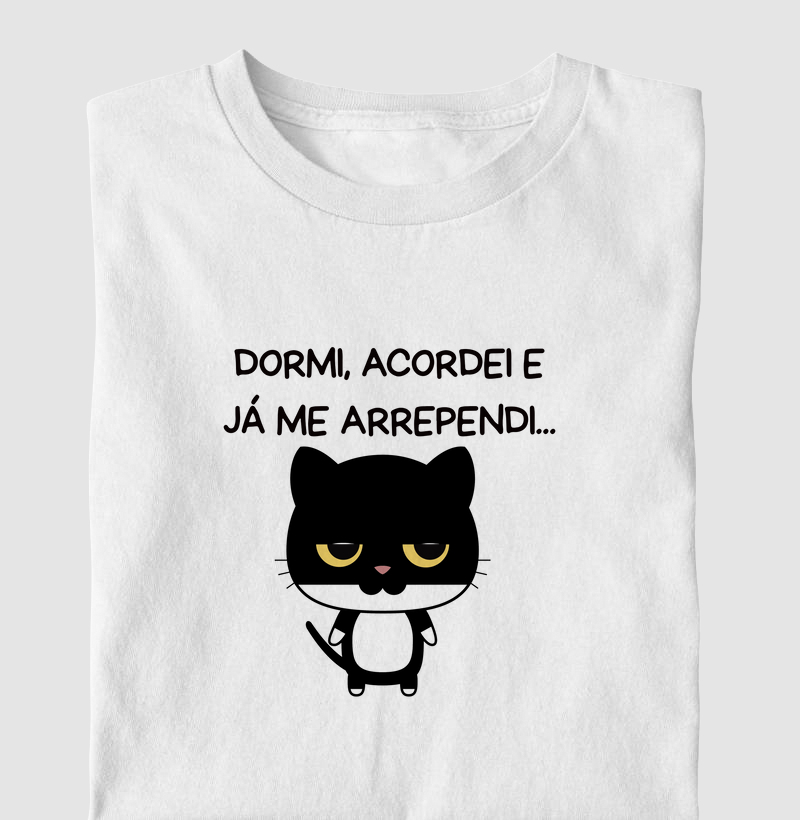 Dormi, acordei e já me arrependi...