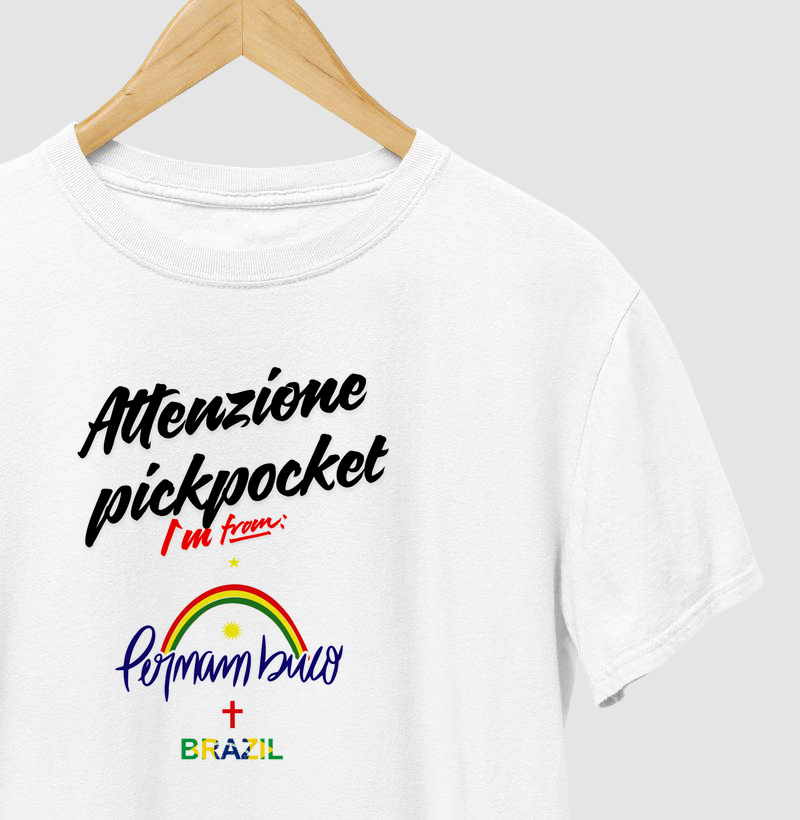 Attenzione Pickpocket I´m from Pernambuco