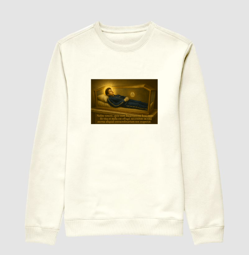 Sueter Moletom Nolite Timere, Quia Cum Incarnatione Iesu Mors Fit Vita Et Nulla Est Effugii Necessitas: In Vita Aeterna Aliquid Extraordinarium Nos Exspectat.