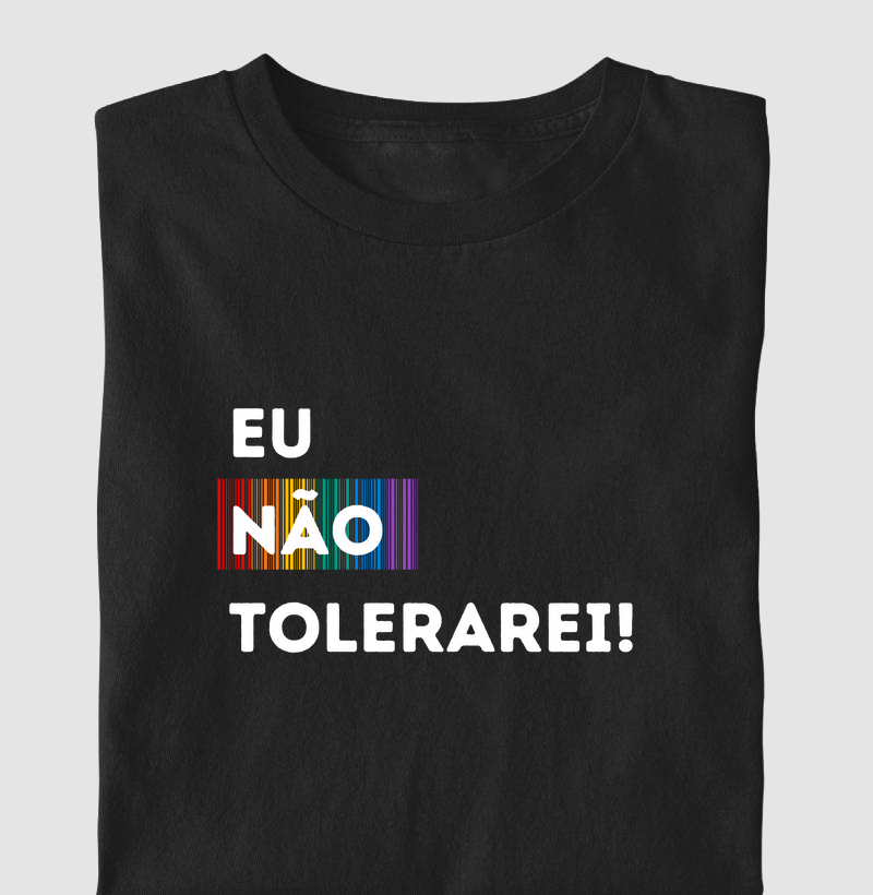 EU NÃO TOLERAREI!