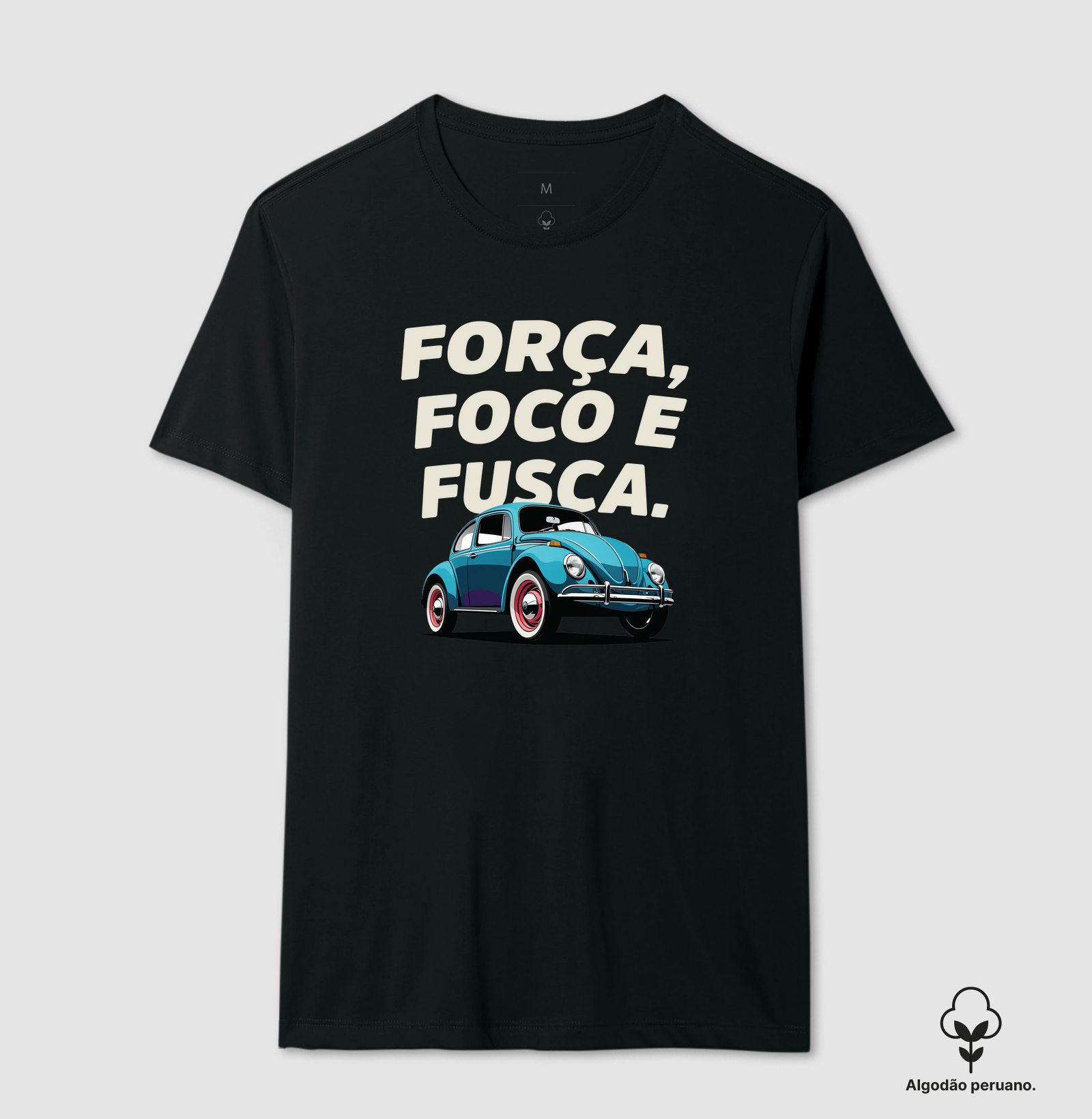 FORÇA FOCO E FUSCA