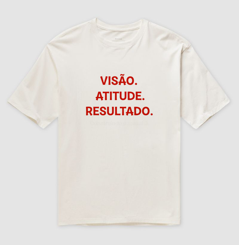 Visão, Atitude, Resultado.