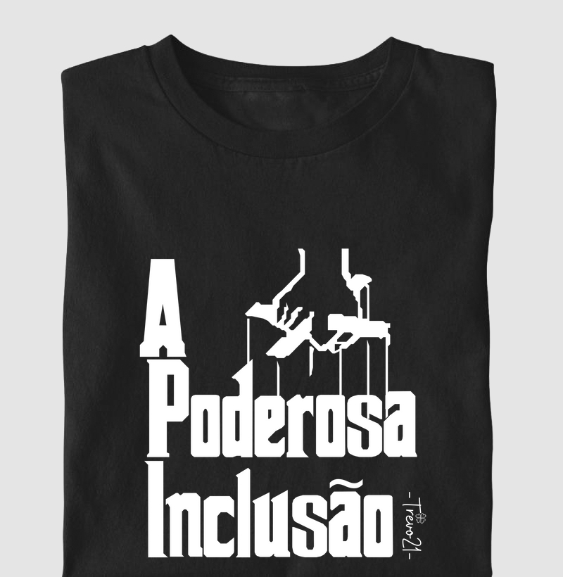 A Poderosa Inclusão