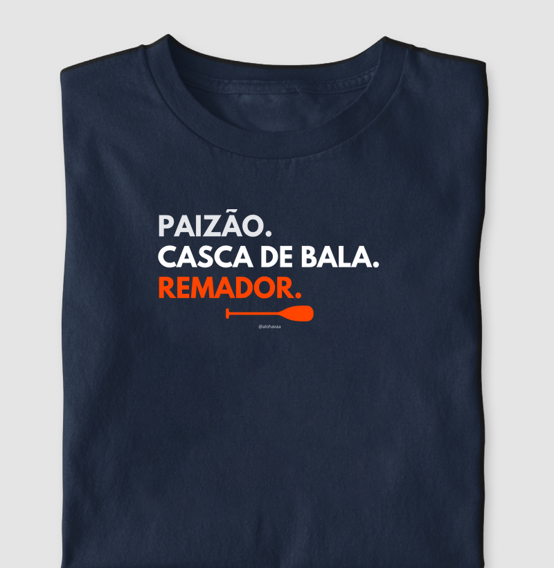 Paizão. Casca de Bala. Remador.