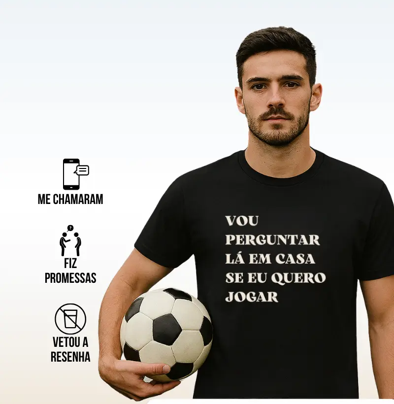 Vou perguntar lá em casa se eu quero jogar