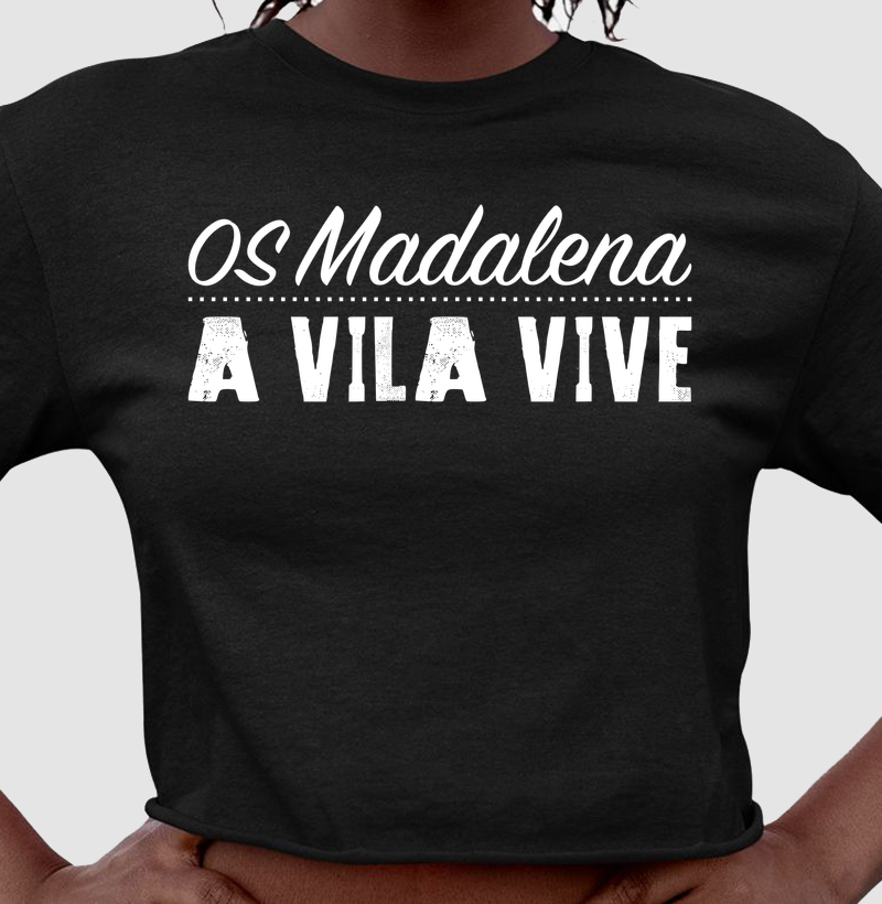 A Vila Vive (Os Madalena)