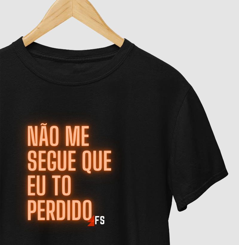 Não me segue...