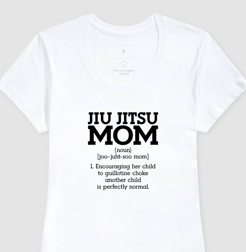 Camiseta Jiu Jitsu Mom - Qualidade Reserva 