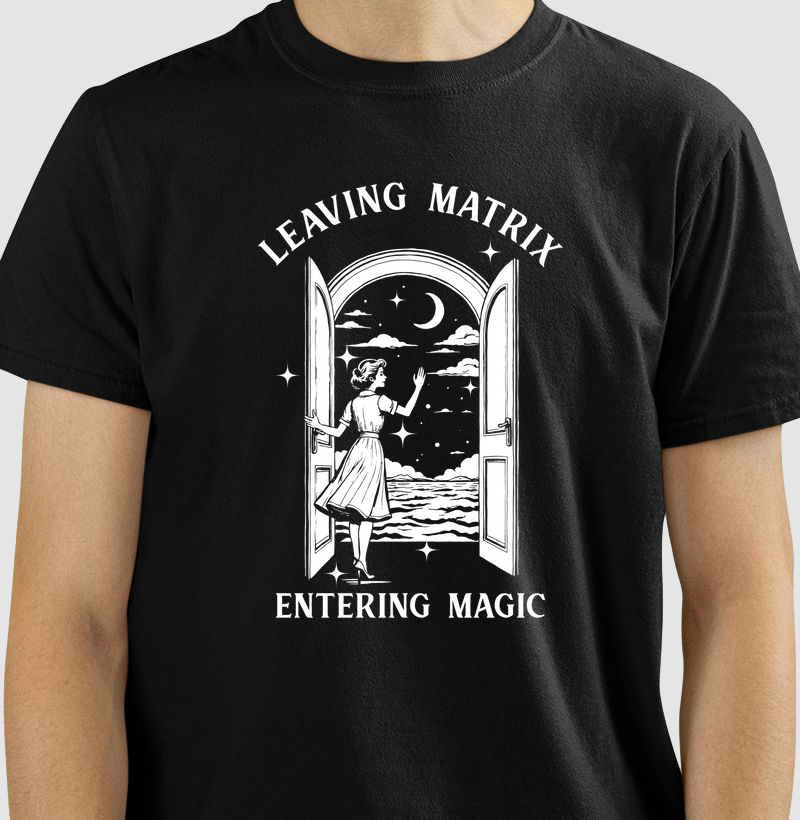 Leaving matrix, entering magic