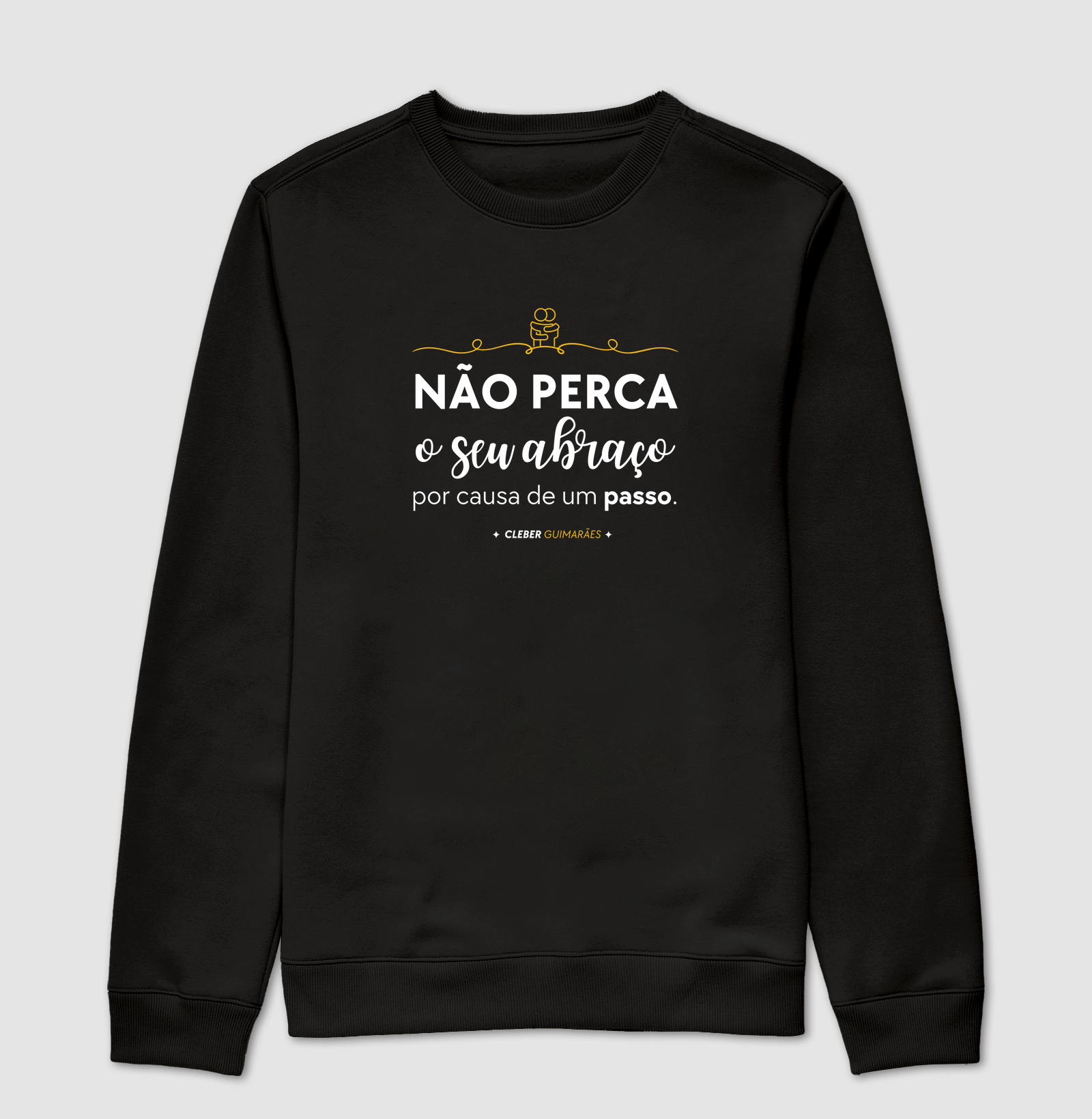 Não perca o seu abraço