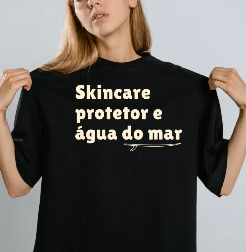 SKINCARE, PROTETOR E ÁGUA SALGADA.