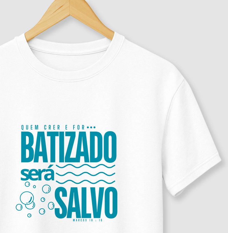 Quem crer e for batizado será salvo