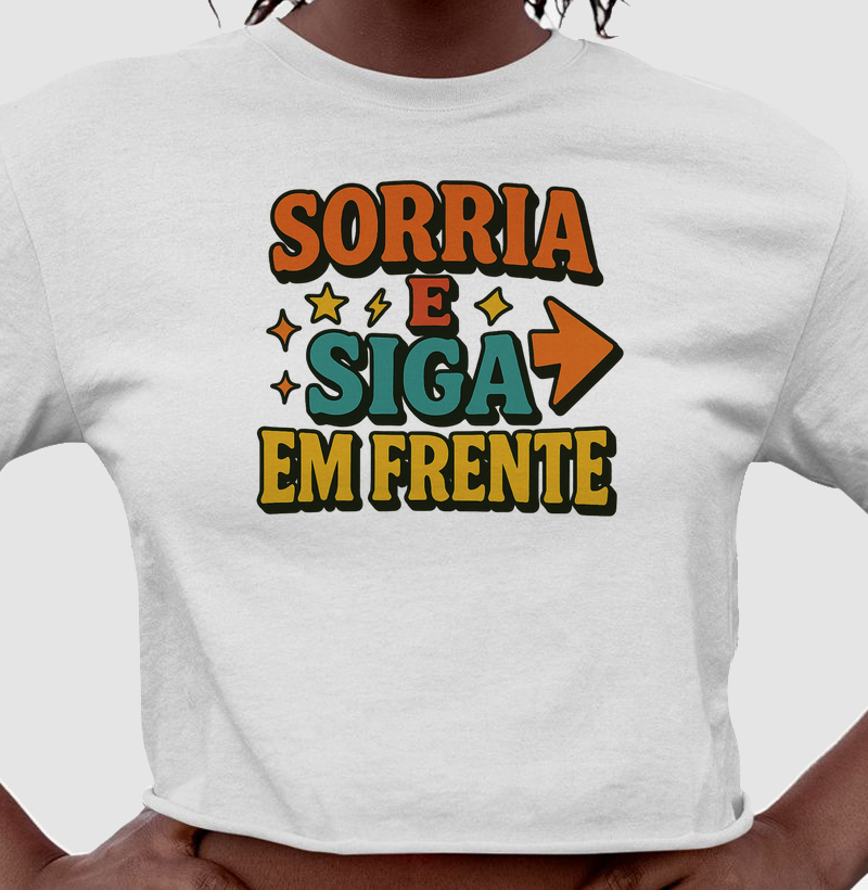 Sorria e Siga em Frente