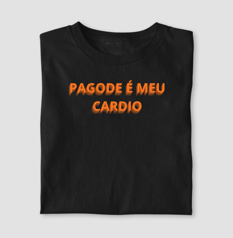 camiseta pagode é meu cardio
