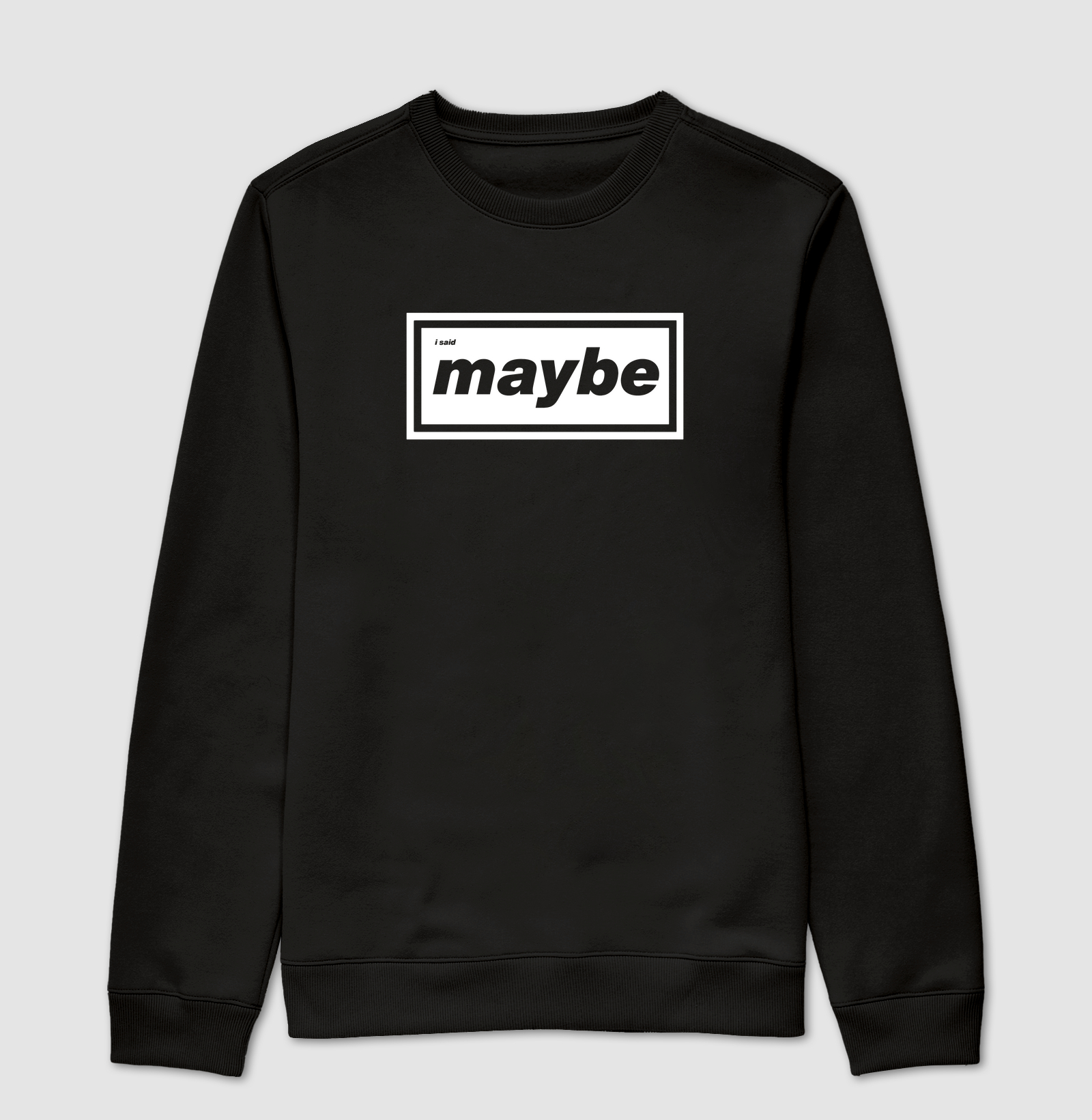 MAYBE