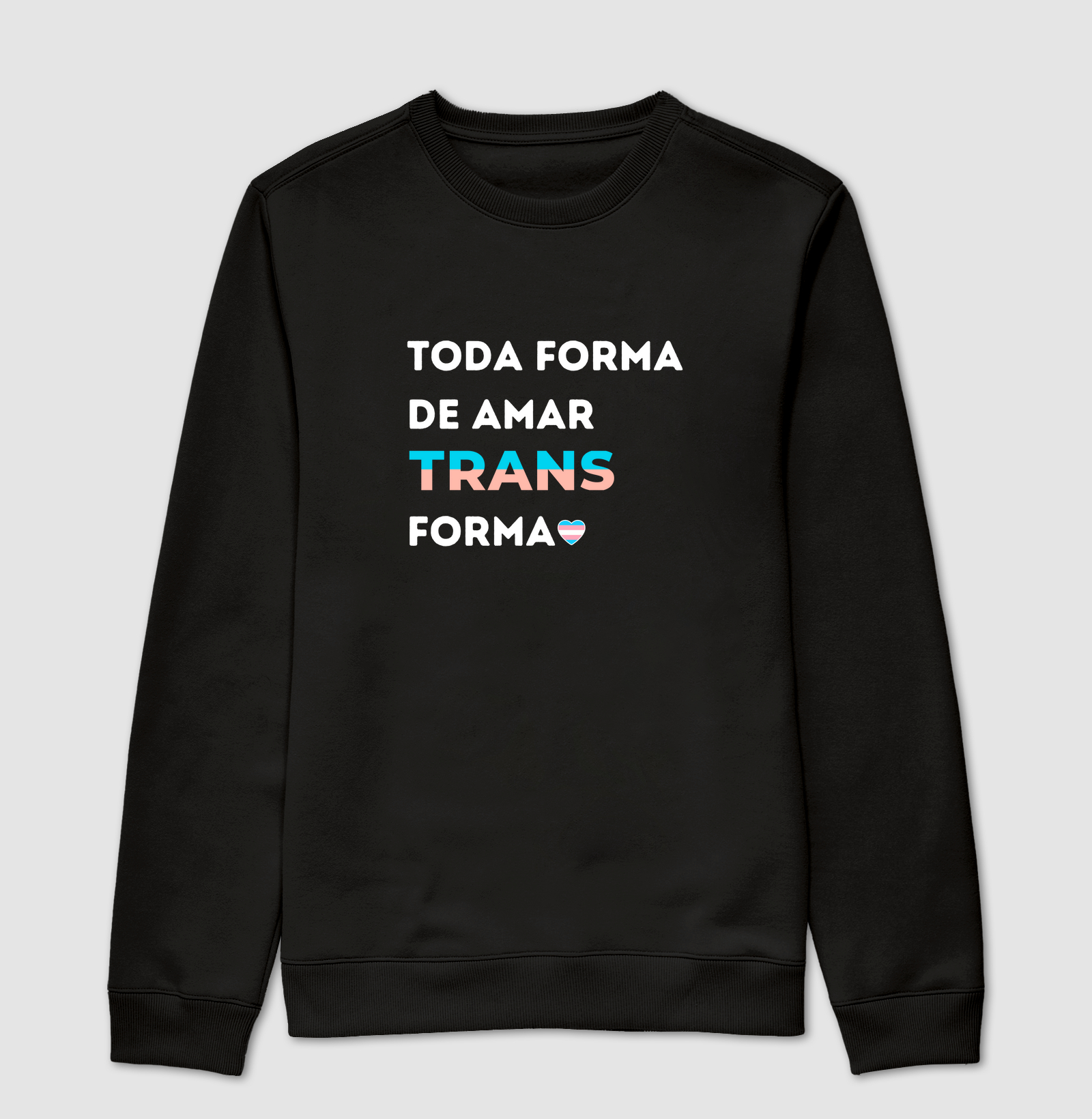 TODA FORMA DE AMAR TRANS FORMA