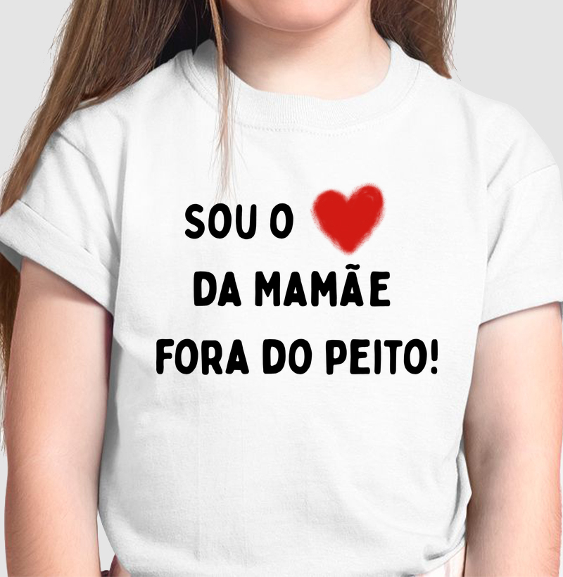 Sou o Coração da Mamãe Fora do Peito