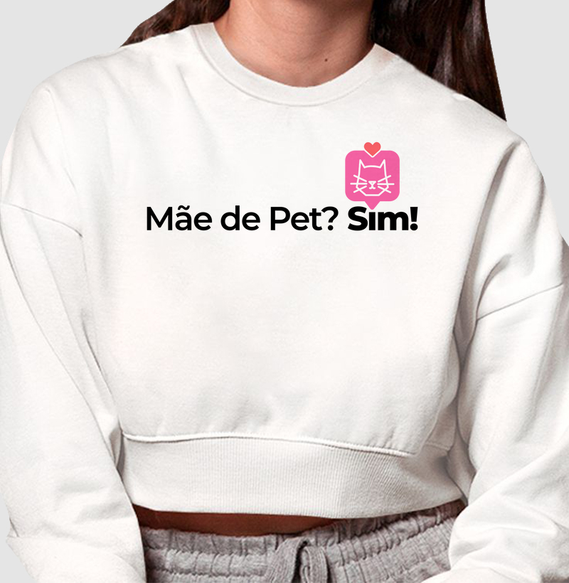Mãe de Pet? Sim!