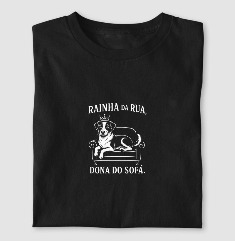 Rainha da Rua – Versão Monocromática 👑🐶
