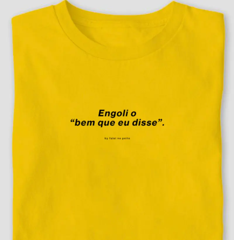 Engoli o “bem que eu disse”