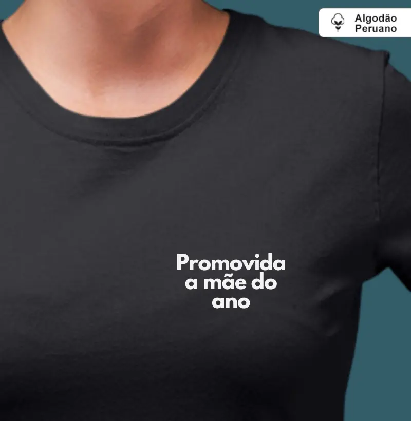 Promovida a mãe do ano (minimalista) (algodão peruano)
