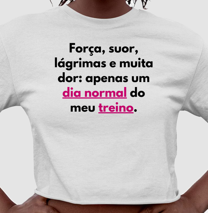 Cropped 'Dia normal de treino'