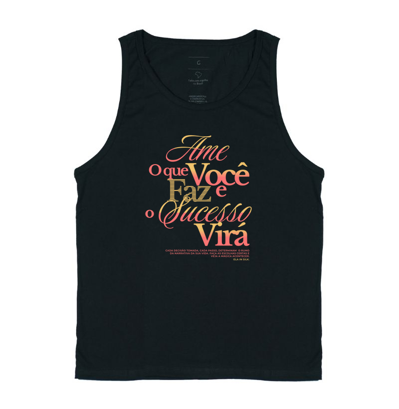 Ame o que você faz e o sucesso virá