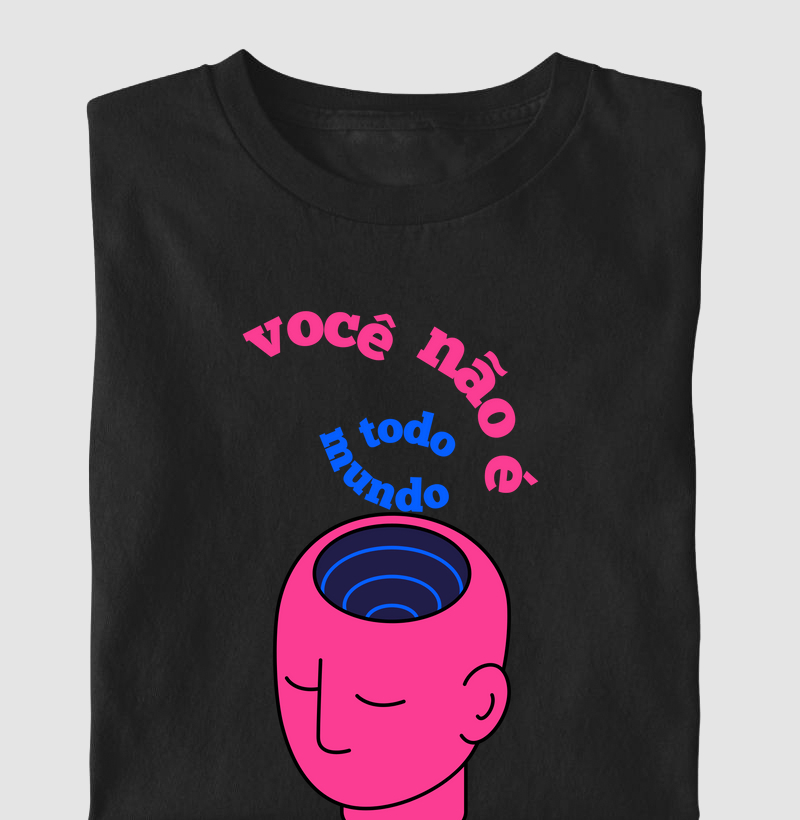 você não é todo mundo