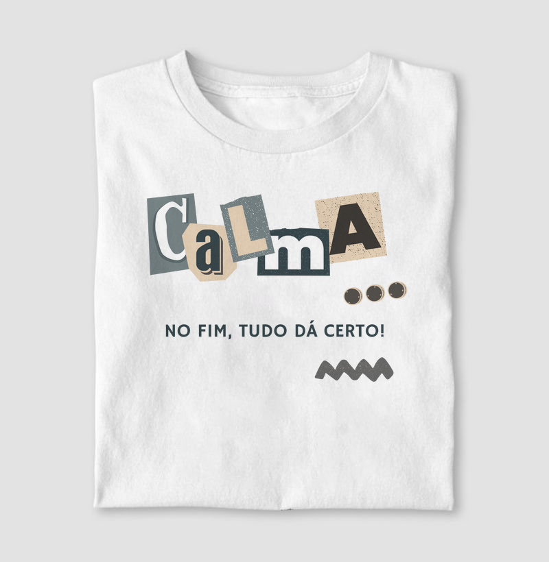 Calma no fim, tudo dá certo.