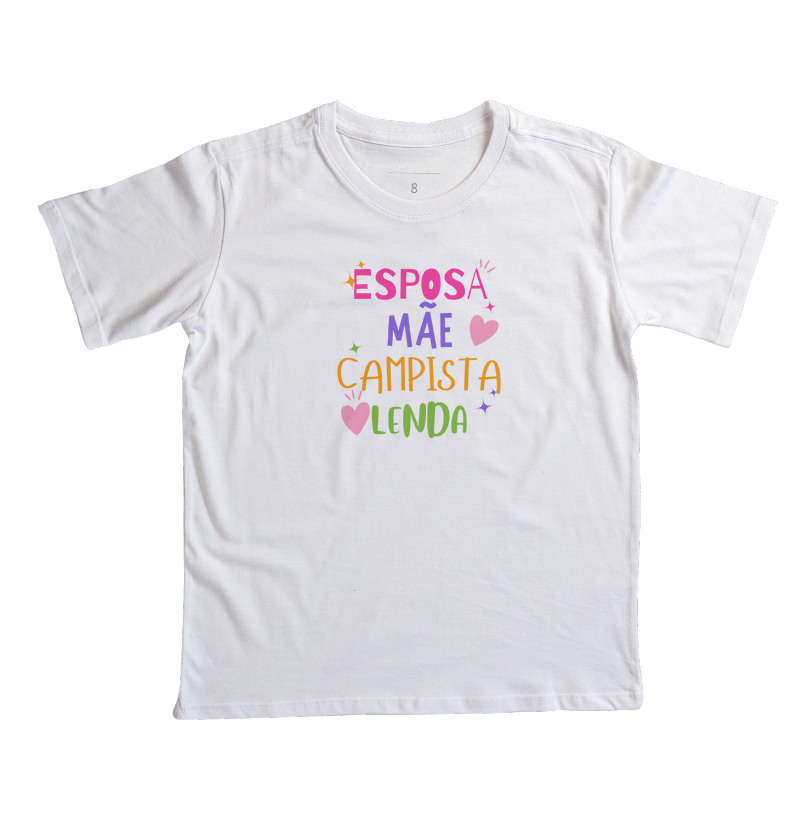 Esposa | Mãe | Campista | Lenda (Infantil)