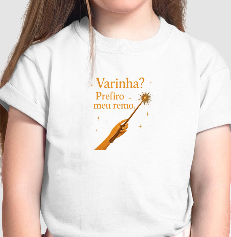 Varinha? prefiro meu remo!