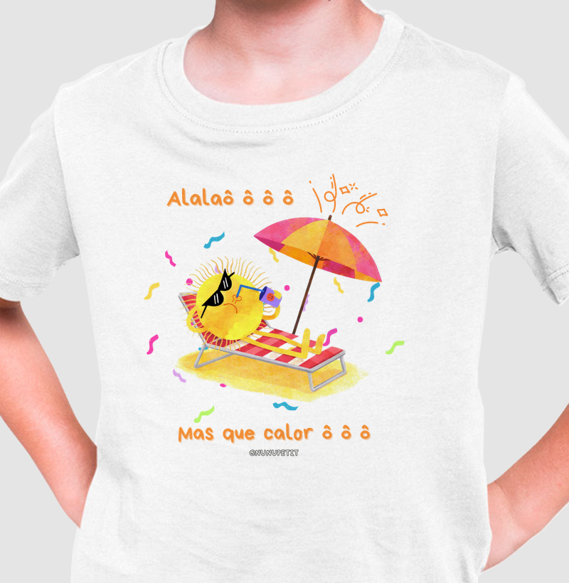 Alalaô - mas que calor 