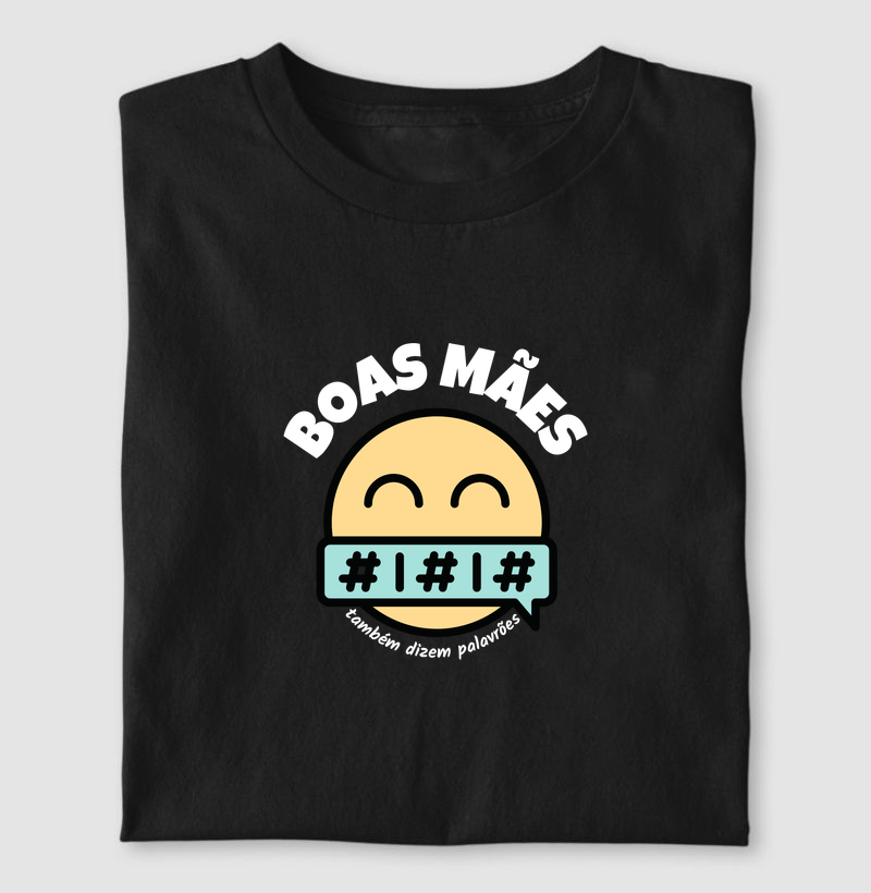 BOAS MÃES - também dizem palavrões 