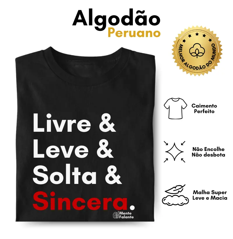Livre, Leve, Solta e Sincera