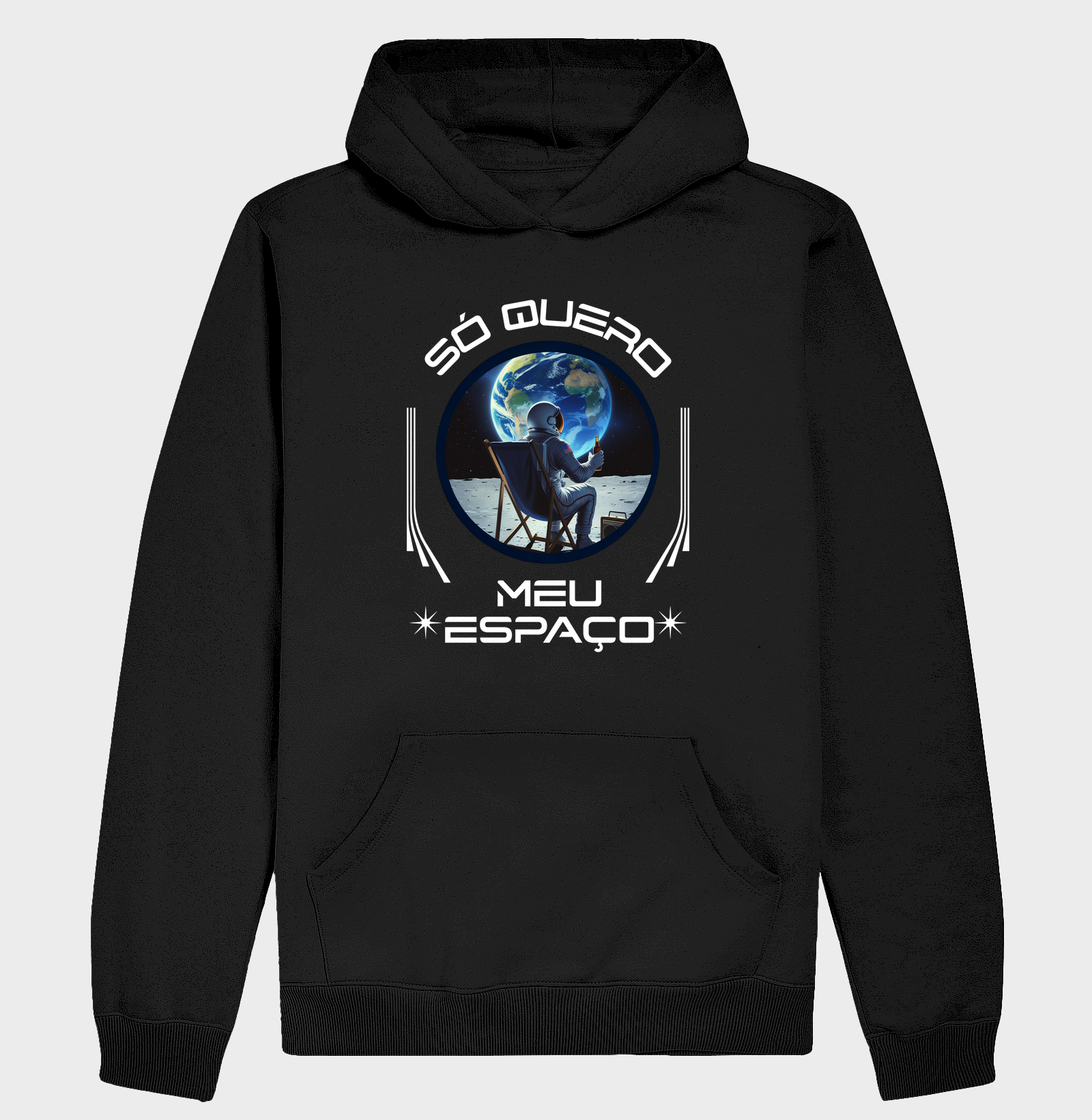 Só Quero Meu Espaço - Hoodie Moletom