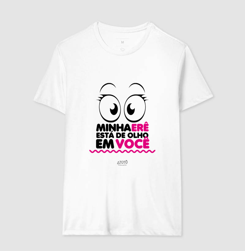 minha ERÊ está de olho em você!