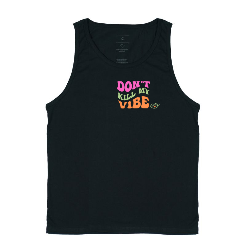 Don´t kill my vibe