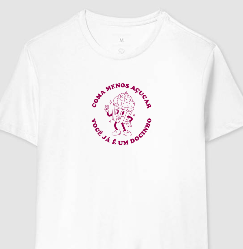 Camiseta - Coma Menos Açucar