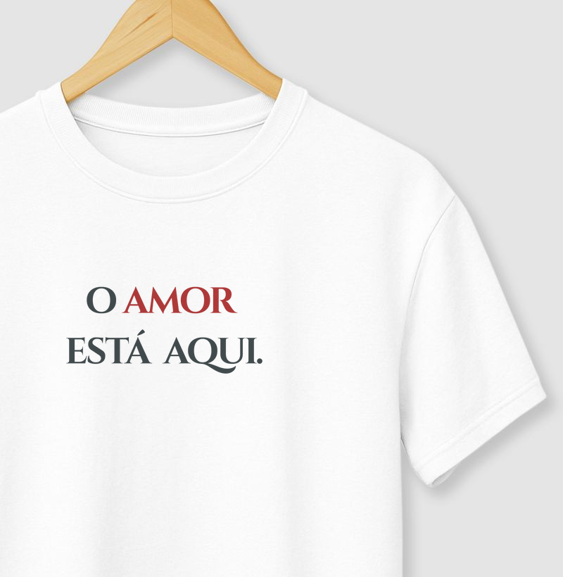 O Amor Está Aqui!