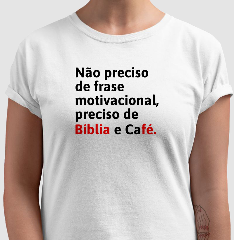 Camiseta Frase Bíblia e Café