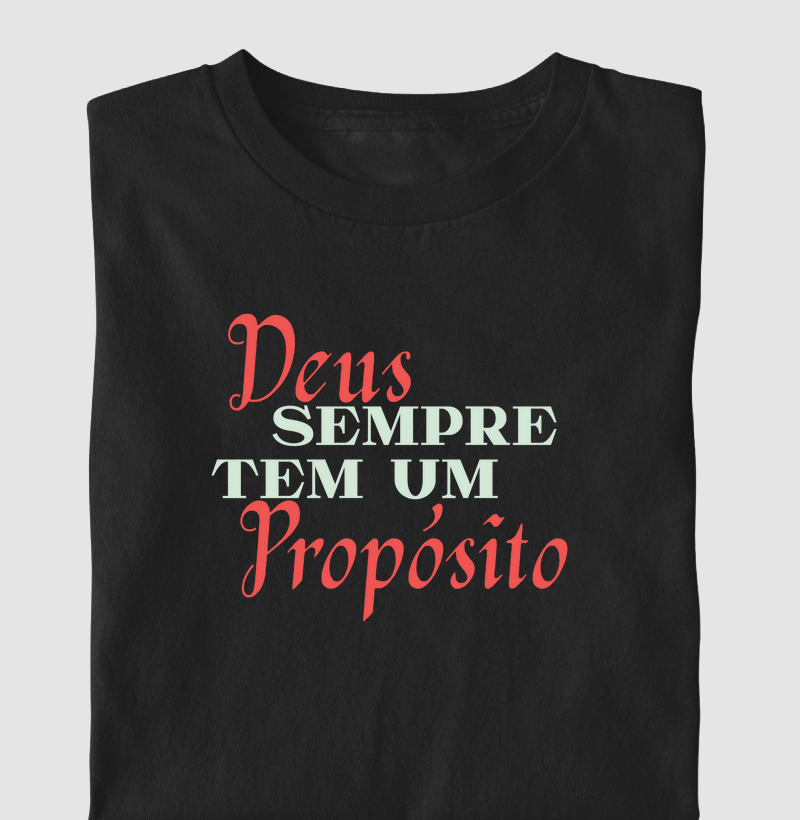 Deus Sempre Tem Um Propósito