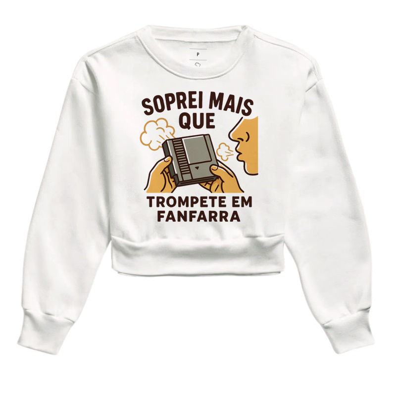 Cropped Moletom Soprei mais que trompete