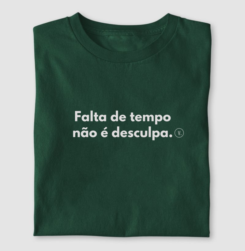 Falta de tempo não é desculpa.