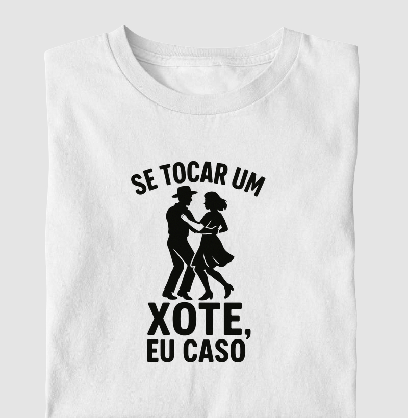 Se tocar um xote, eu caso