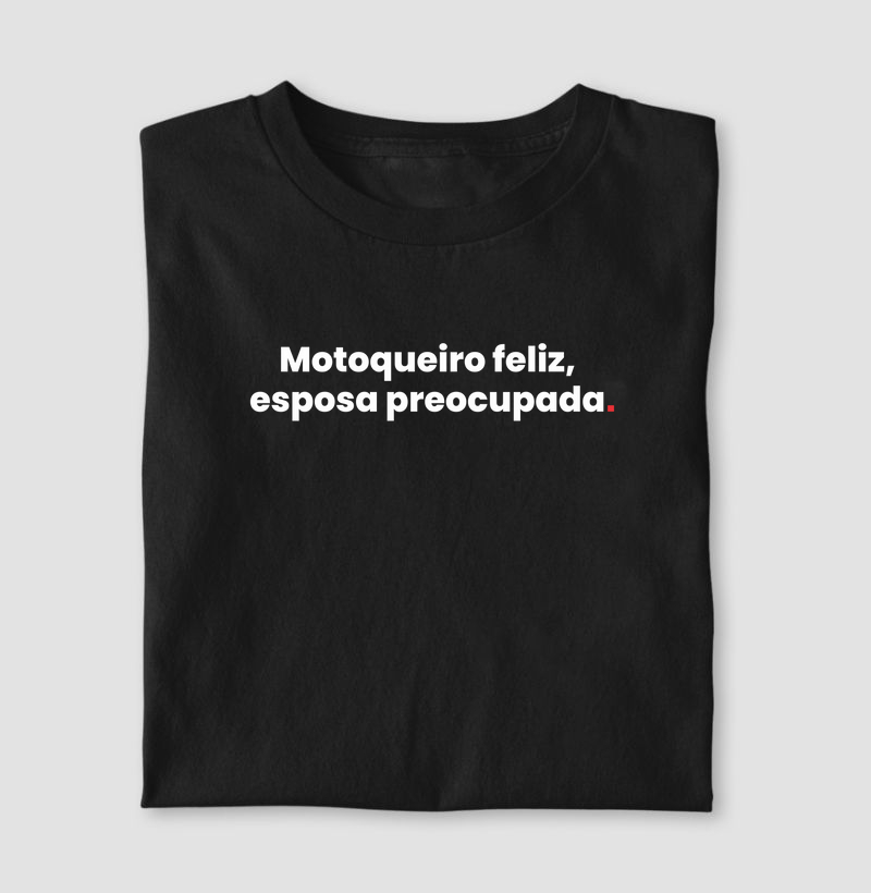 Motoqueiro Feliz, Esposa Preocupada